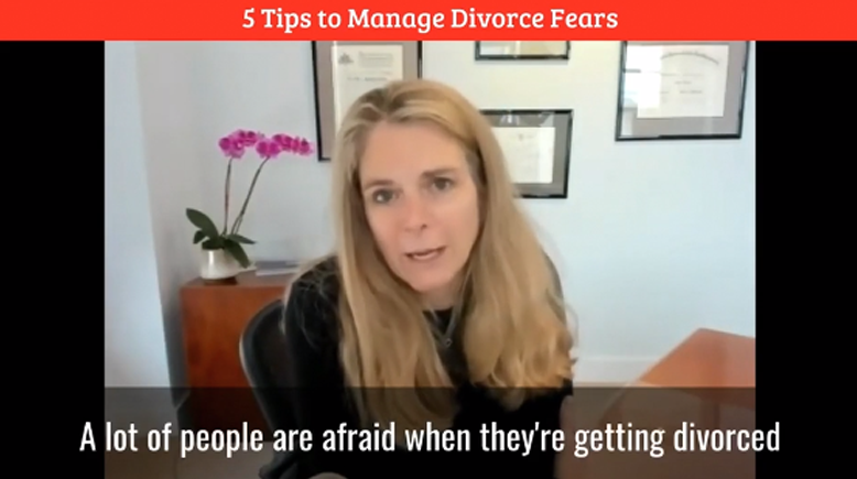 5 Tips to Manage Divorce Fears