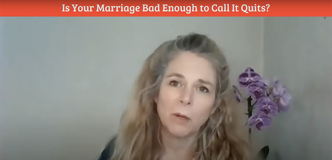 Is Your Marriage Bad Enough to Call It Quits?