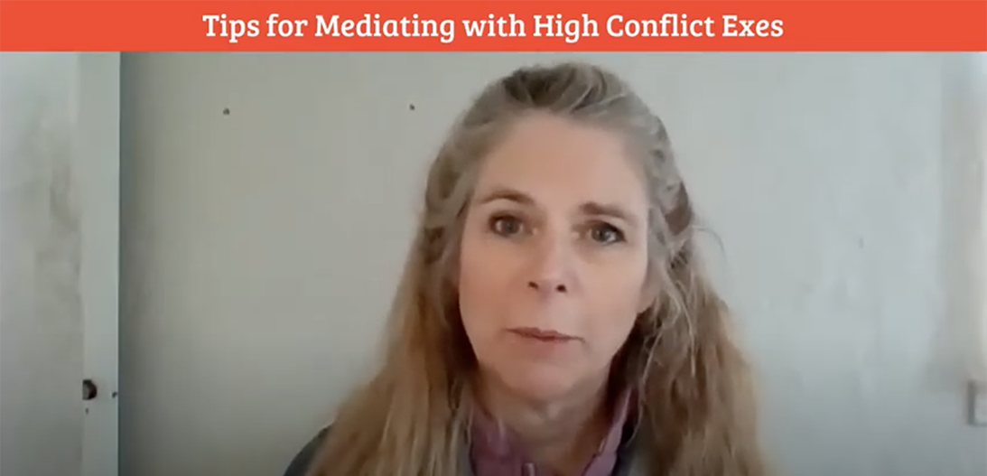 Tips For Mediating With High-Conflict Exes
